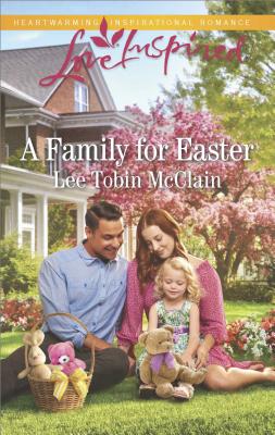 Image for A Family for Easter (Love Inspired)