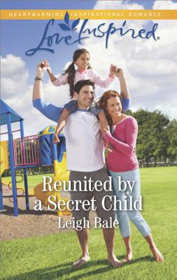 Image for Reunited by a Secret Child (Men of Wildfire)