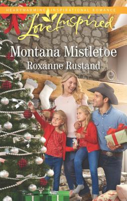 Image for Montana Mistletoe (Rocky Mountain Ranch) Montana Mistletoe (Rocky Mountain Ranch)