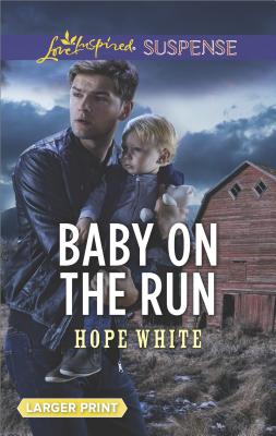 Image for Baby on the Run (The Baby Protectors)