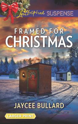 Framed for Christmas (Love Inspired Suspense)
