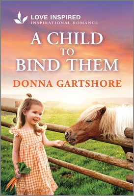Child to Bind Them: An Uplifting Inspirational Romance (Original)