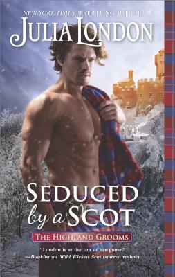 Seduced by a Scot (The Highland Grooms)