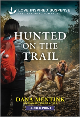 Hunted on the Trail (Security Hounds Investigations, 3)