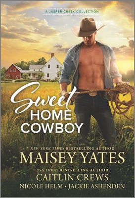 Sweet Home Cowboy (Jasper Creek)