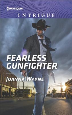 Fearless Gunfighter (Harlequin Intrigue)
