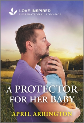 Protector for Her Baby: An Uplifting Inspirational Romance (Original)