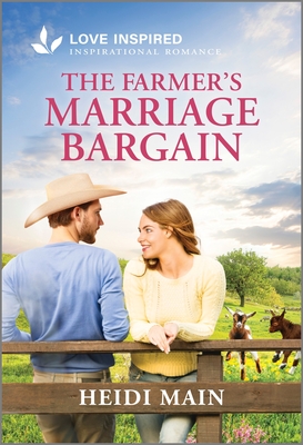 Farmer's Marriage Bargain: An Uplifting Inspirational Romance (Original)