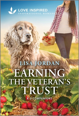 Earning the Veteran's Trust: An Uplifting Inspirational Romance (Original)