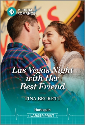 Las Vegas Night with Her Best Friend (Harlequin Medical Romance, 1436)