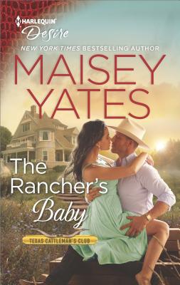 The Rancher's Baby (Texas Cattleman's Club: The Impostor, 1)
