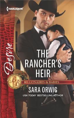The Rancher's Heir (Billionaires and Babies, 98)