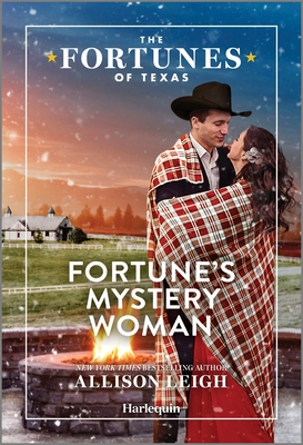 Fortune's Mystery Woman (The Fortunes of Texas: Fortune's Secret Children, 6)