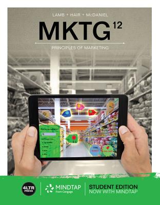 MKTG (with MindTap Marketing, 1 term (6 months) Printed Access Card) (MindTap Course List)