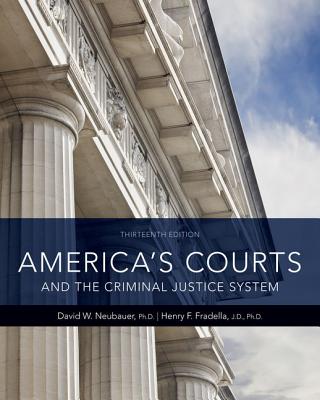 America's Courts and the Criminal Justice System (MindTap Course List)