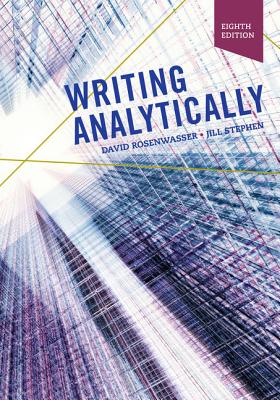 Writing Analytically (w/ MLA9E & APA7E Updates) 8th edition