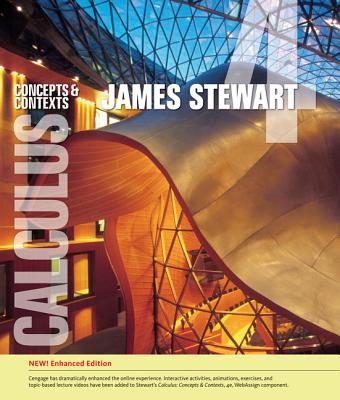Calculus: Concepts and Contexts, Enhanced Edition
