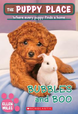 Image for Bubbles and Boo (The Puppy Place #44) (44)