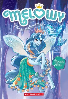 The Ice Enchantment (Melowy #4) (4)