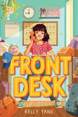 Front Desk (Front Desk #1) (Scholastic Gold)