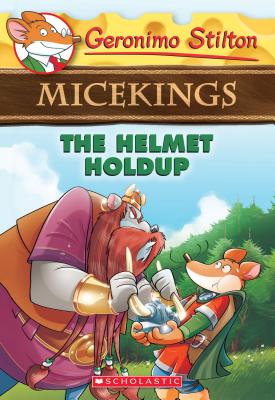 The Helmet Holdup (Geronimo Stilton Micekings #6) (6)