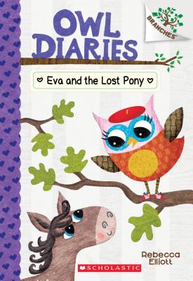 Image for Eva and the Lost Pony: a Branches Book (Owl Diaries #8)
