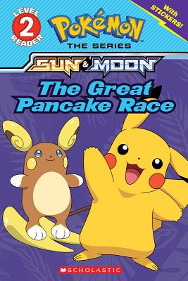 The Great Pancake Race (Pokmon: Scholastic Reader, Level 2)