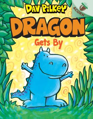 Image for Dragon Gets By: An Acorn Book: An Acorn Book Dragon Gets By: An Acorn Book: An Acorn Book