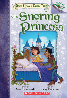 Snoring Princess: A Branches Book (Once Upon a Fairy Tale #4): Volume 4