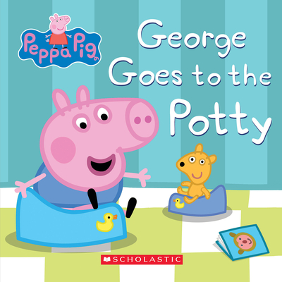 Image for {NEW] Peppa Pig: George Goes to the Potty