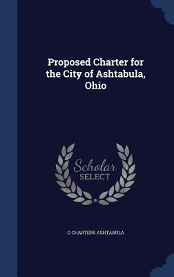 Proposed Charter for the City of Ashtabula, Ohio