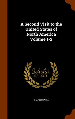 Image for A Second Visit to the United States of North America Volume 1-2