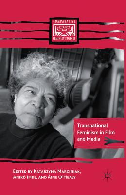 Transnational Feminism in Film and Media (Comparative Feminist Studies)