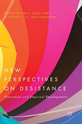 New Perspectives on Desistance: Theoretical and Empirical Developments Image for New Perspectives on Desistance: Theoretical and Empirical Developments