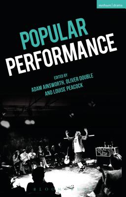 Image for Popular Performance [Paperback] Ainsworth, Adam; Double, Oliver and Peacock, Louise