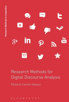 Research Methods for Digital Discourse Analysis (Research Methods in Linguistics)