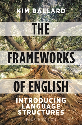 The Frameworks of English: Introducing Language Structures