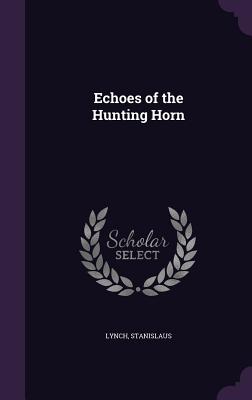 Echoes of the Hunting Horn