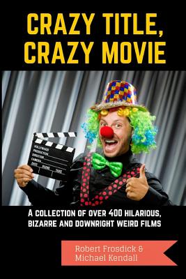 Image for Crazy Title, Crazy Movie