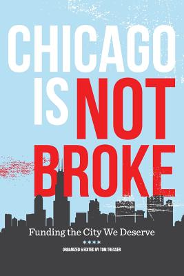 Chicago is Not Broke