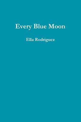 Every Blue Moon Image for Every Blue Moon