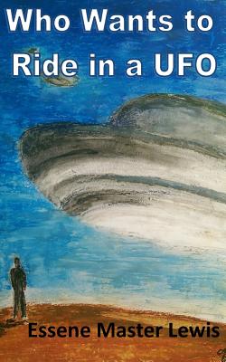 Who Wants to Ride in a UFO Image for Who Wants to Ride in a UFO