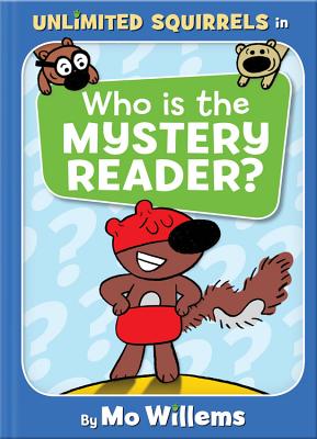 Image for Who is the Mystery Reader? (Unlimited Squirrels)