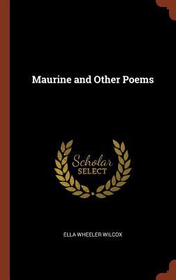 Maurine and Other Poems