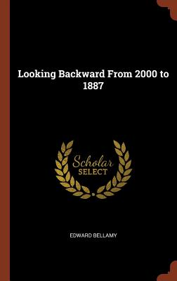 Image for Looking Backward From 2000 to 1887