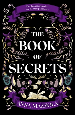 Book of Secrets: The Dark and Dazzling New Book from the Bestselling Author of the Clockwork Girl!