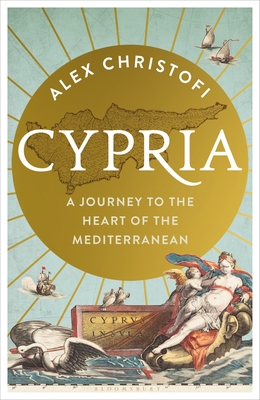 CYPRIA- A Journey to the Heart of Cyprus