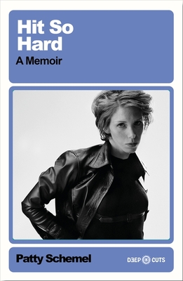 Hit So Hard: A Memoir