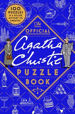 Image for The Official Agatha Christie Puzzle Book: Put your detective skills to the ultimate test The Official Agatha Christie Puzzle Book: Put your detective skills to the ultimate test