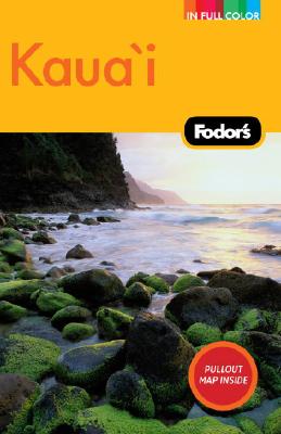 Fodor's Kaua'i [With Pullout Map]